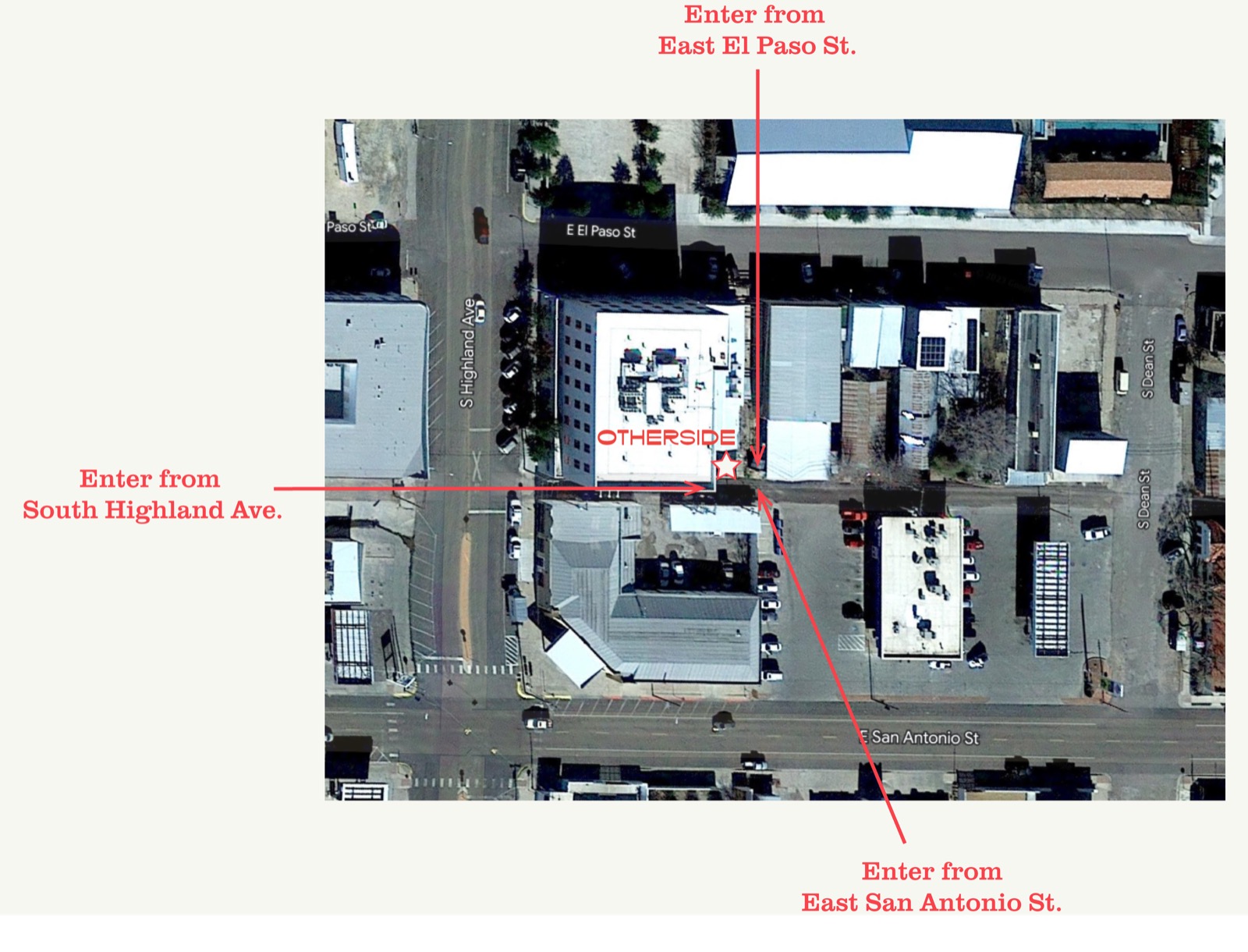 Map of Otherside entrances from El Paso St. and Highland Ave.